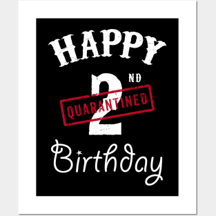 Happy 2nd Quarantined Birthday Posters and Art